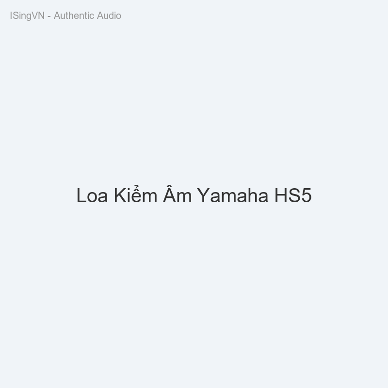 Loa Kiểm Âm Yamaha HS5